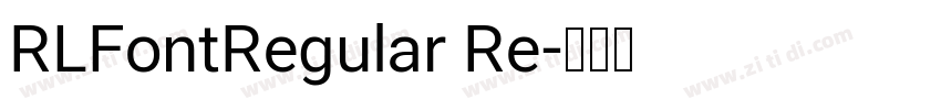 RLFontRegular Re字体转换
